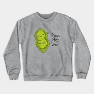 Funny Peas Pun - Peas Not War Crewneck Sweatshirt